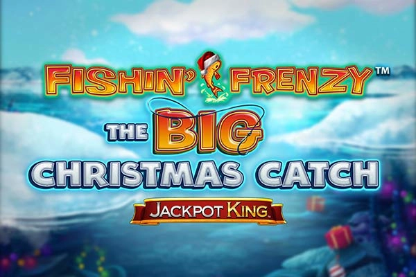 Fishin’ Frenzy The Big Christmas Catch