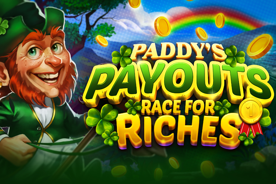 Paddy’s Payouts Race for Riches